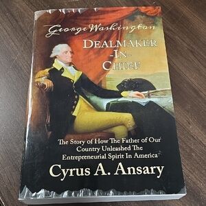 George Washington-Dealmaker In Chief- Paperback Novel